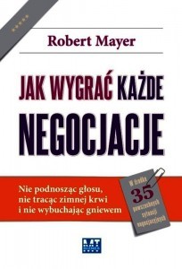 Jak wyggrać każde negocjacje